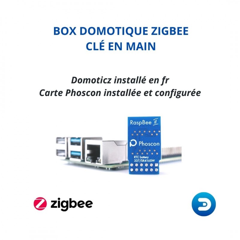 PACK EDI - Pré-Configurée Box domotique ZigBee Domoticz